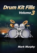 Cover: Drum Kit Fills Volume 3 - Mark Murphy