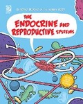 Cover: The Endocrine and Reproductive Systems - Cherry Lake Publishing