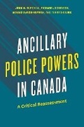 Cover: Ancillary Police Powers in Canada - University of British Columbia Press