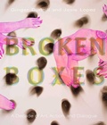 Cover: Broken Boxes - University of New Mexico Press