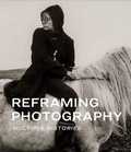 Cover: Reframing Photography - Museum of Fine Arts,Boston