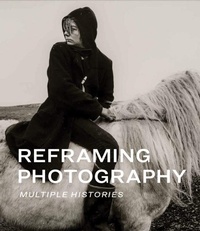 Enlarge image Cover: Reframing Photography - Museum of Fine Arts,Boston