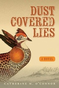 Cover: Dust-Covered Lies - Texas Christian University Press