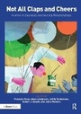 Cover: Not All Claps and Cheers - Routledge