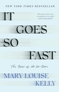 Cover: It Goes So Fast - Henry Holt & Company Inc