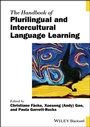 Cover: The Handbook of Plurilingual and Intercultural Language Learning - Wiley-Blackwell
