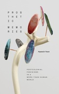Cover: Prosthetic Memories - Duke University Press