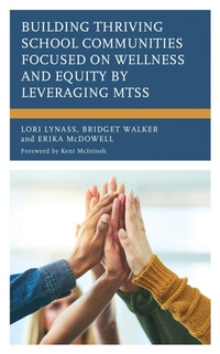 Abbildung von: Building Thriving School Communities Focused on Wellness and Equity by Leveraging MTSS - Bloomsbury eBooks US