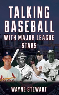 Abbildung von: Talking Baseball with Major League Stars - Rowman & Littlefield Publishers