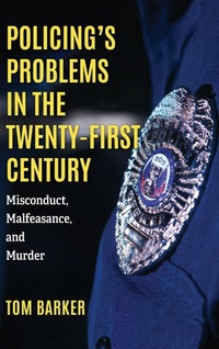 Abbildung von: Policing's Problems in the Twenty-First Century - Rowman & Littlefield Publishers