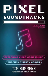 Enlarge image Cover: Pixel Soundtracks - Rowman & Littlefield Publishers