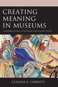 Cover: Creating Meaning in Museums - Rowman & Littlefield Publishers