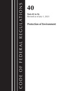 Bild: Code of Federal Regulations, Title 40 Protection of the Environment 85-96, Revised as of July 1, 2023 - Bernan Press
