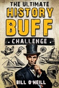 Cover: The Ultimate History Buff Challenge - Lak Publishing