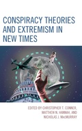 Cover: Conspiracy Theories and Extremism in New Times - Lexington Books