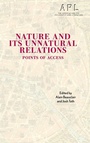 Cover: Nature and Its Unnatural Relations - Lexington Books