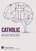 Cover: Catholic Neurotheology - Vernon Press