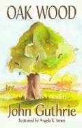Cover: Oak Wood - John Guthrie