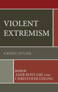 Enlarge image Cover: Violent Extremism - Lexington Books