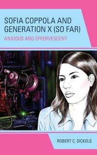 Abbildung von: Sofia Coppola and Generation X (So Far) - Lexington Books