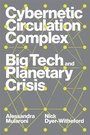 Cover: Cybernetic Circulation Complex - Verso Books