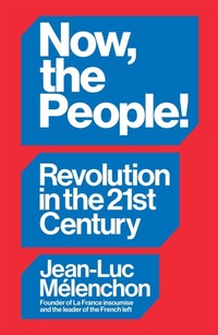 Abbildung von: Now, the People! Revolution in the Twenty-First Century - Verso Books
