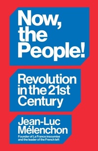Abbildung von: Now, the People! Revolution in the Twenty-First Century - Verso Books
