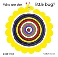 Cover: Who Ate the Little Bug? - Post Wave Children's Books