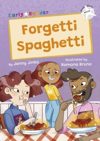 Enlarge image Cover: Forgetti Spaghetti - Maverick Arts Publishing