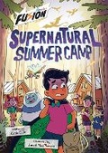Cover: Supernatural Summer Camp - Maverick Arts Publishing