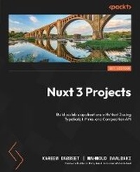 Enlarge image Cover: Nuxt 3 Projects - Packt Publishing