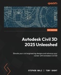 Cover: Autodesk Civil 3D 2025 Unleashed - Packt Publishing