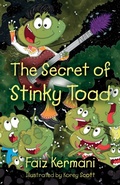 Cover: The Secret of Stinky Toad - Troubador Publishing