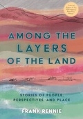 Cover: Among the Layers of the Land - Acair