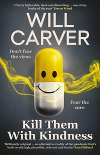 Abbildung von: Kill Them with Kindness - Orenda Books
