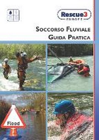 Abbildung von: Soccorso Fluviale Guida Pratica - Rescue 3 Europe Publishing