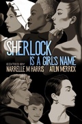 Cover: Sherlock is a Girl's Name - Clan Destine Press