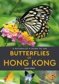 Cover: A Naturalist's Guide to the Butterflies of Hong Kong - John Beaufoy Publishing Ltd