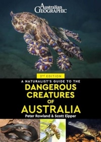 Abbildung von: A Naturalist's Guide to Dangerous Creatures of Australia - John Beaufoy Publishing Ltd