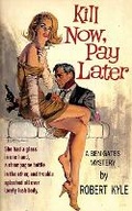 Cover: Kill Now, Pay Later - Chosho Publishing