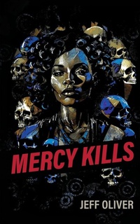 Enlarge image Cover: Mercy Kills - Madness Heart Press