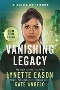 Cover: Vanishing Legacy - Sunrise Publishing