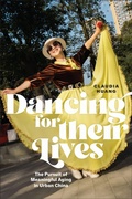 Cover: Dancing for Their Lives - Rutgers University Press