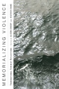 Cover: Memorializing Violence - Rutgers University Press