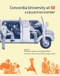 Cover: Concordia University at 50 - Concordia University Press