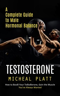 Abbildung von: Testosterone - Distributed By Ingram Spark