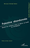 Cover: Palestine abandonn&eacute;e - Quelle dr&ocirc;le d'&eacute;poque !