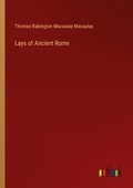 Cover: Lays of Ancient Rome - Outlook Verlag