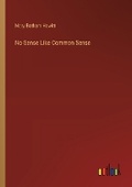 Cover: No Sense Like Common Sense - Outlook Verlag