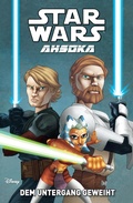 Cover: Star Wars: Ahsoka - Band 1: Dem Untergang geweiht - PANINI